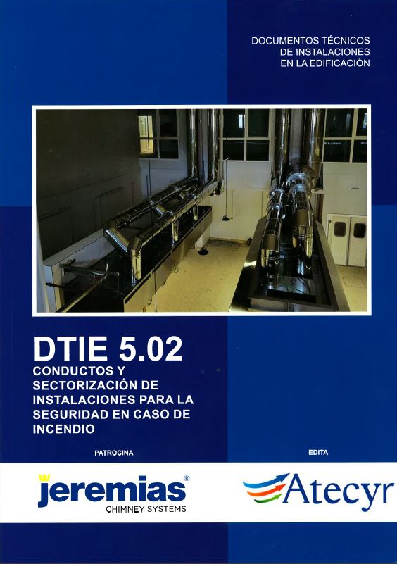 DTIE “CONDUCTOS Y SECTORIZACIÓN DE INSTALACIONES PARA LA SEGURIDAD EN CASO DE INCENDIO”